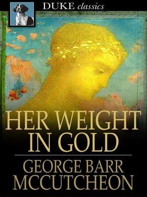 Her Weight in Gold - ebook